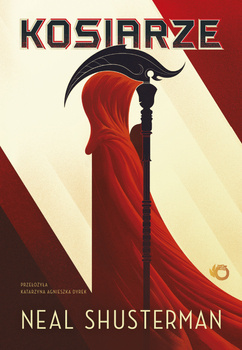 Kosiarze, Neal Shusterman