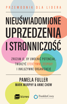 Nieuświadomione uprzedzenia i stronniczość, Fuller