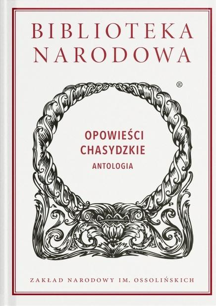 Opowieści chasydzkie. Antologia, praca zbiorowa
