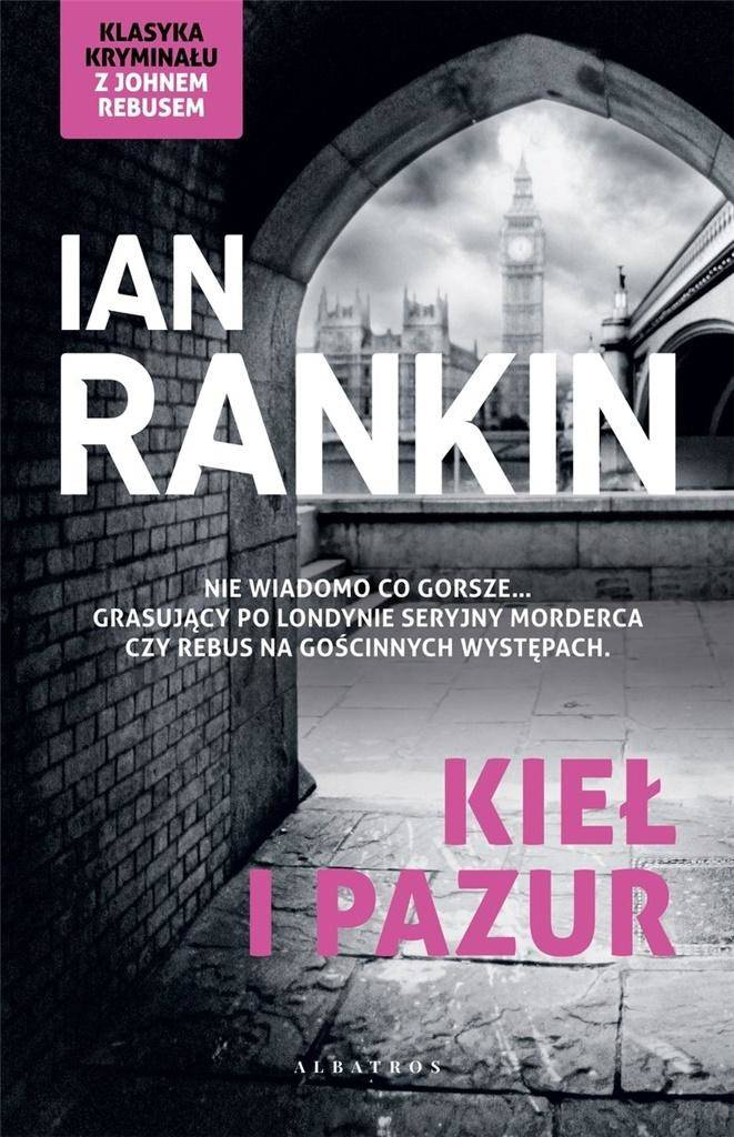 Inspektor Rebus T.3 Kieł i pazur - Ian Rankin
