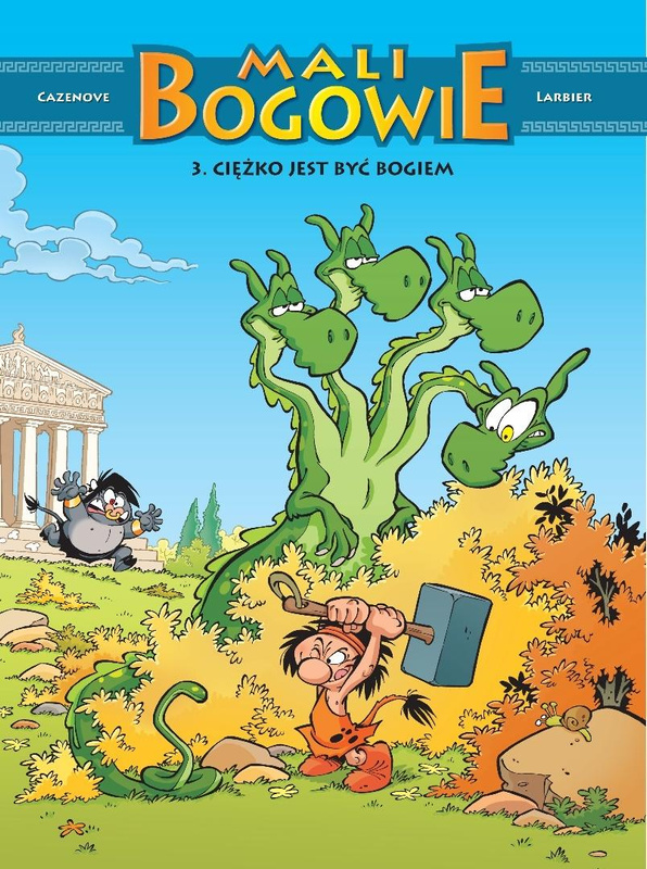 Mali Bogowie T.3 Ciężko jest być bogiem, Christophe Cazenove