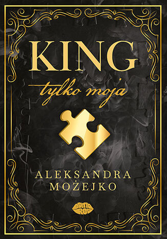 King. Tylko moja, Aleksandra Możejko
