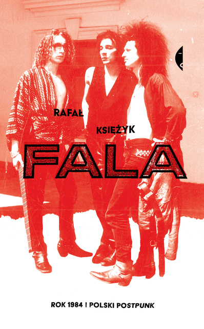 Fala, Rafał Księżyk