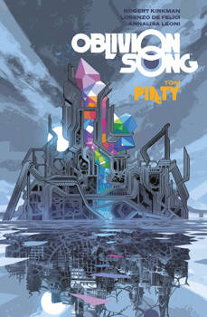 Oblivion song, tom 5, Robert Kirkman