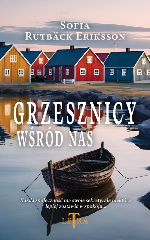 Grzesznicy wśród nas, Sofia Rutback Eriksson