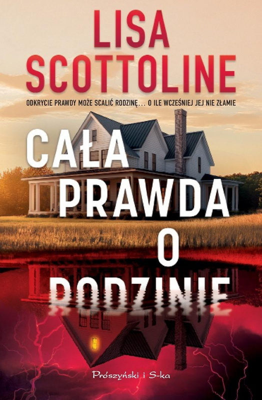 Cała prawda o rodzinie, Lisa Scottoline