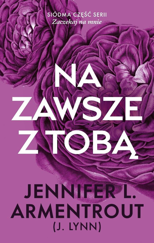 Na zawsze z tobą, Jennifer L. Armentrout