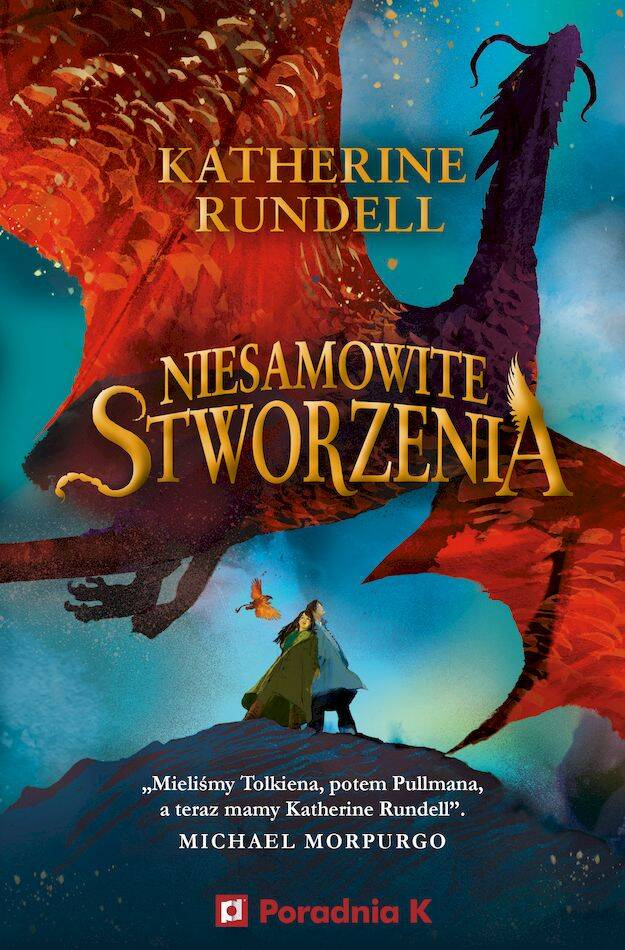 Niesamowite stworzenia, Katherine Rundell