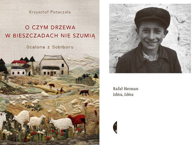 O czym drzewa w Bieszczadach nie szumią + Izbica, Izbica