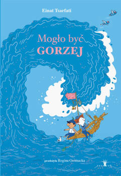 Mogło być gorzej, Einat Tsarfati