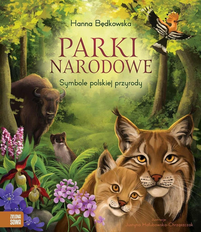 Parki narodowe. Symbole polskiej przyrody, Hanna Będkowska