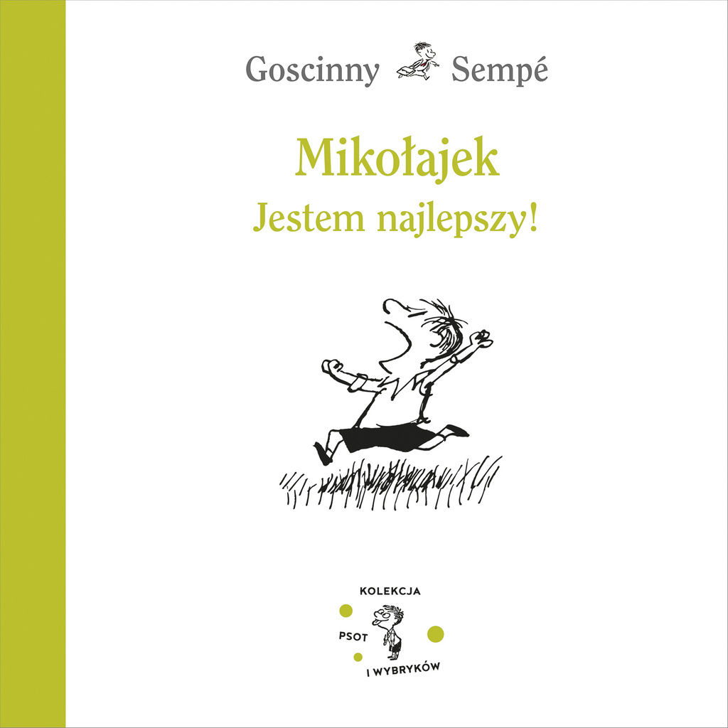 Mikołajek. Jestem najlepszy! Rene Goscinny, Jean-Jacques Sempe