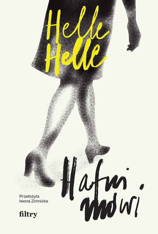 Hafni mówi, Helle Helle