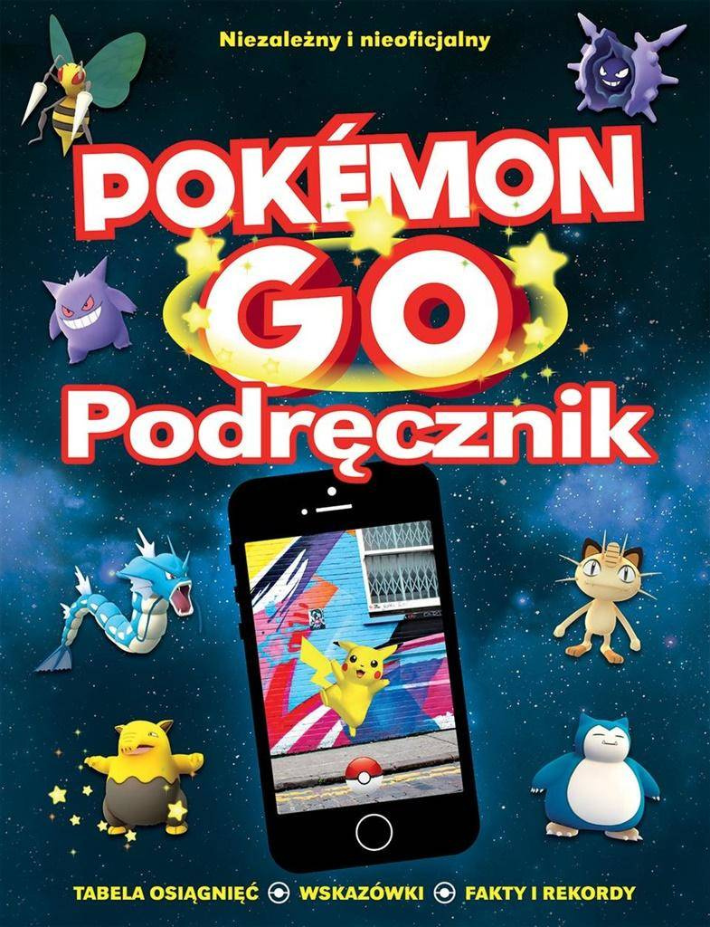 Pokmon GO Podręcznik - Anna Brett, Clive Gifford