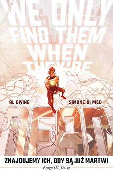 Znajdujemy ich, gdy są już martwi, T.3, Al Ewing