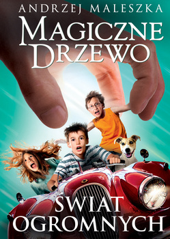 Magiczne Drzewo. Świat Ogromnych, Andrzej Maleszka