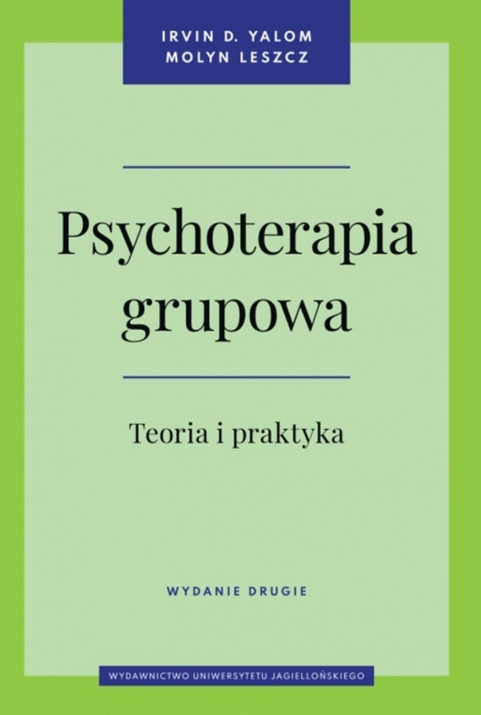 Psychoterapia grupowa.. Teoria i praktyka wyd. 2, Irvin Yalom