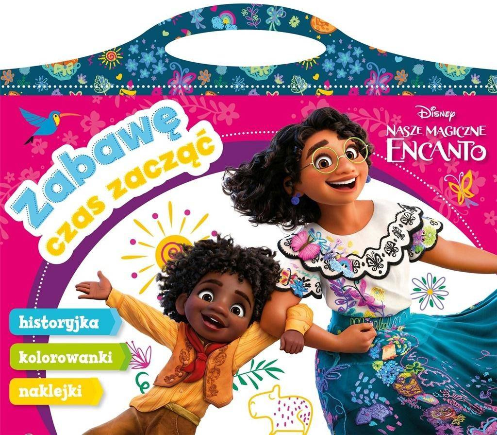 Zabawę czas zacząć. Disney Nasze magiczne Encanto - praca zbiorowa