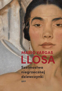 Szelmostwa niegrzecznej dziewczynki, Mario Vargas Llosa