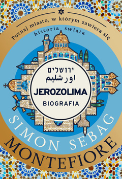 Jerozolima. Biografia, Simon Sebag Montefiore