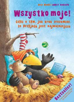 Mały kruk. Wszystko moje!, Nele Moost