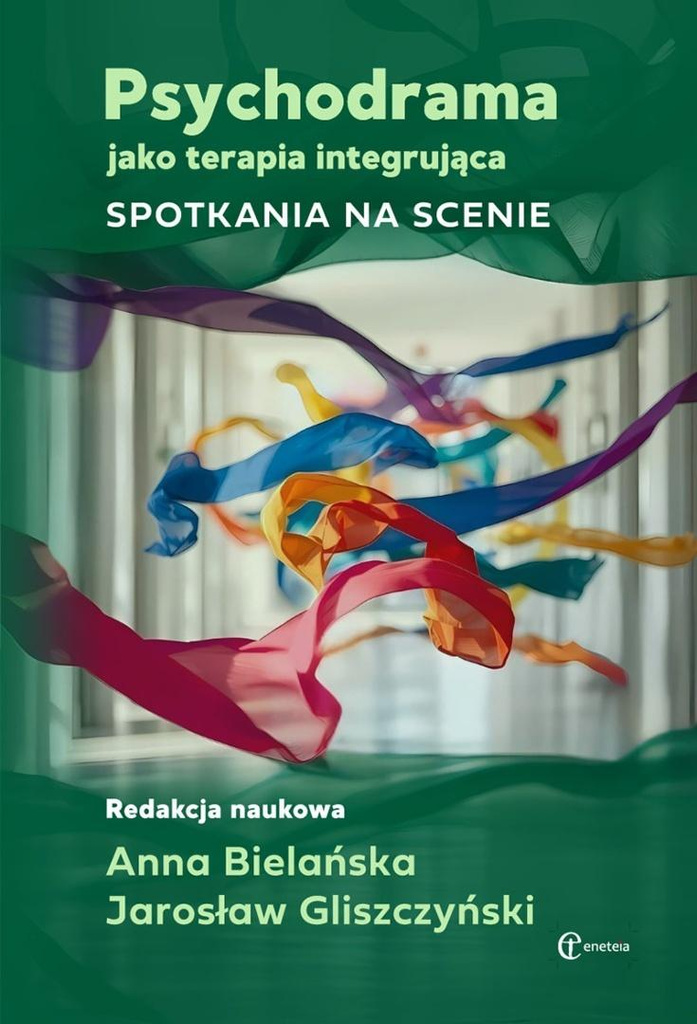 Psychodrama jako terapia integrująca, Anna Bielańska