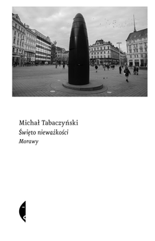 Święto nieważkości, Michał Tabaczyński