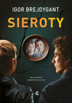 Sieroty, Igor Brejdygant