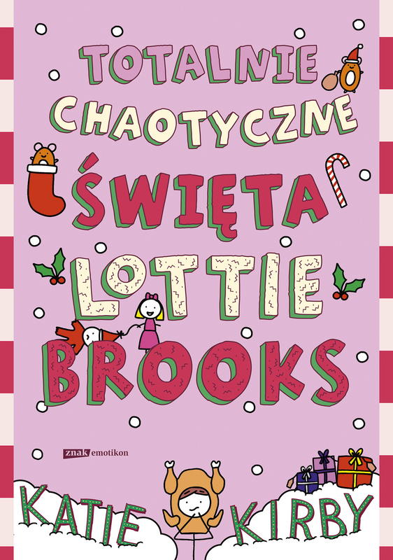 Totalnie chaotyczne święta Lottie Brooks, Katie Kirby