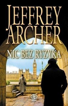 Nic bez ryzyka, Jeffrey Archer