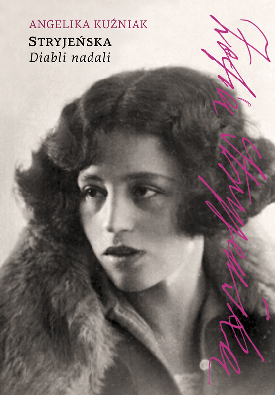 Stryjeńska. Diabli nadali, Angelika Kuźniak
