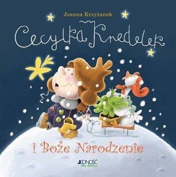Cecylka Knedelek i Boże Narodzenie - Joanna Krzyżanek, Zenon Wiewiurka