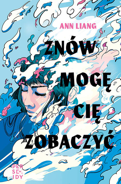 Znów mogę cię zobaczyć, Ann Liang