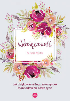 Wdzięczność, Muto Susan