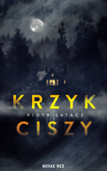 Krzyk ciszy, Piotr Łatacz