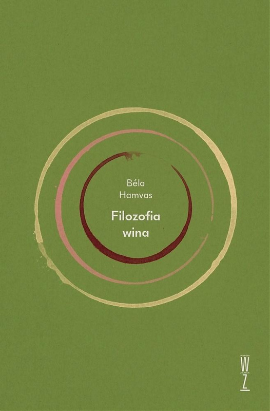 Filozofia wina, Bela Hamvas