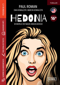 Hedonia w wersji do nauki angielskiego, Paul Roman, Ewa Kowalczyk, Marcin Kowalczyk