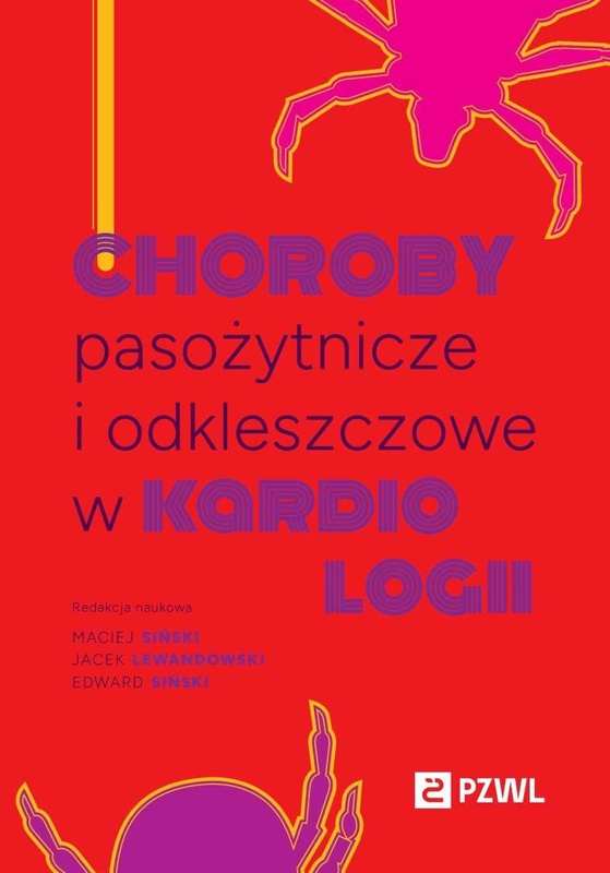 Choroby pasożytnicze i odkleszczowe w kardiologii, Maciej Siński