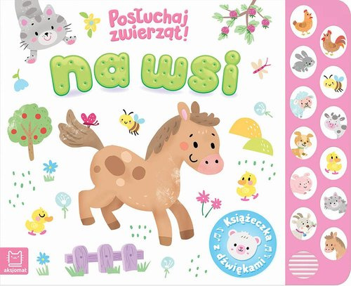 Na wsi Posłuchaj zwierząt Książeczka dźwiękowa, Wasilewicz Grażyna