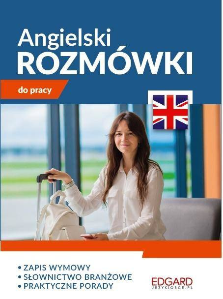 Rozmówki angielski do pracy - praca zbiorowa