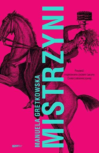 Mistrzyni, Manuela Gretkowska