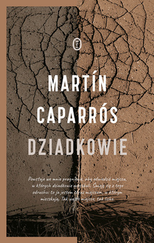 Dziadkowie, Martín Caparrós
