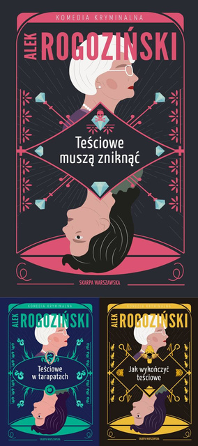 Teściowe. Tom 1-3, Alek Rogoziński