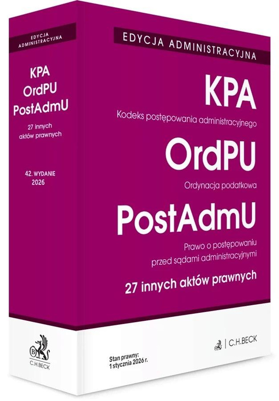 Edycja administracyjna. KPA, OrdPU, Post AdmU..., praca zbiorowa