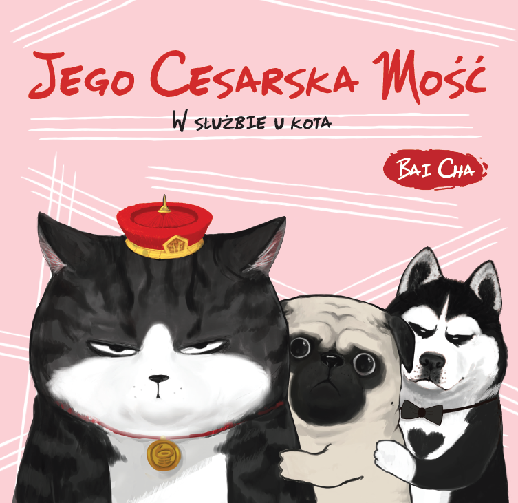 Jego Cesarska Mość. W służbie u kota, Bai Cha