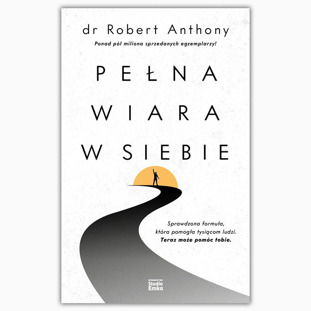 Pełna wiara w siebie, Robert Anthony