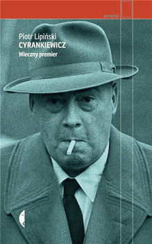 Cyrankiewicz, Piotr Lipiński