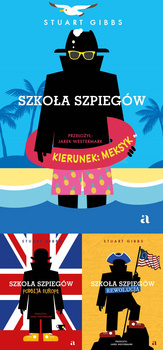 Szkoła szpiegów. Tom 6-8, Stuart Gibbs