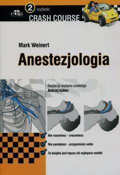 Crash Course Anestezjologia, Weinert Mark