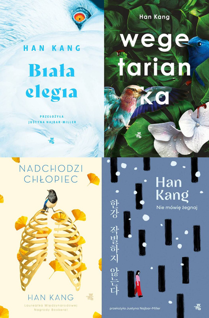Wegetarianka + Biała elegia + Nie mówię żegnaj + Nadchodzi chłopiec, Han Kang